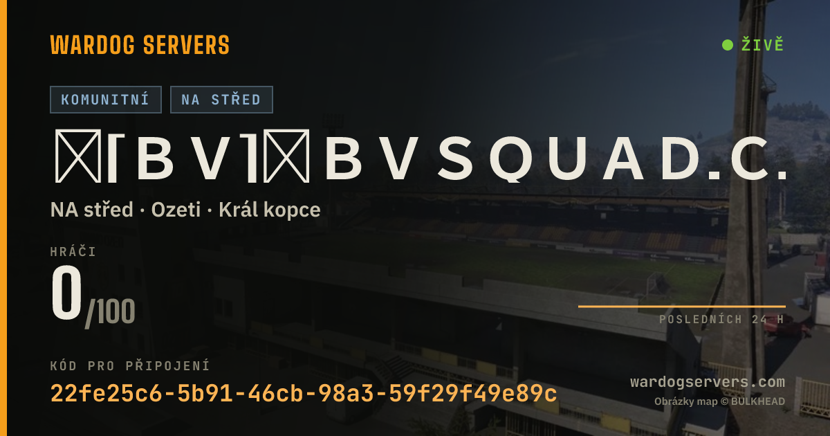 Živý stavový banner serveru ★[ＢＶ]★ＢＶＳＱＵＡＤ.ＣＯＭ★５０ｖ５０★ＢＯＯＳＴＥＤ