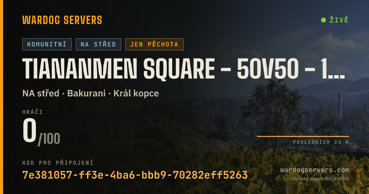Živý stavový banner serveru TIANANMEN SQUARE - 50V50 - 100 PING MAX - NORTH AMERICA ONLY