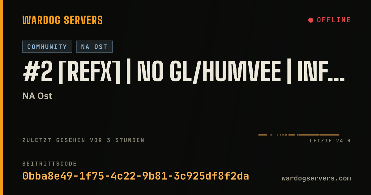 Live-Statusbanner für #2 [ReFx] | NO GL/HUMVEE | INFANTRY ONLY | .gg/refx