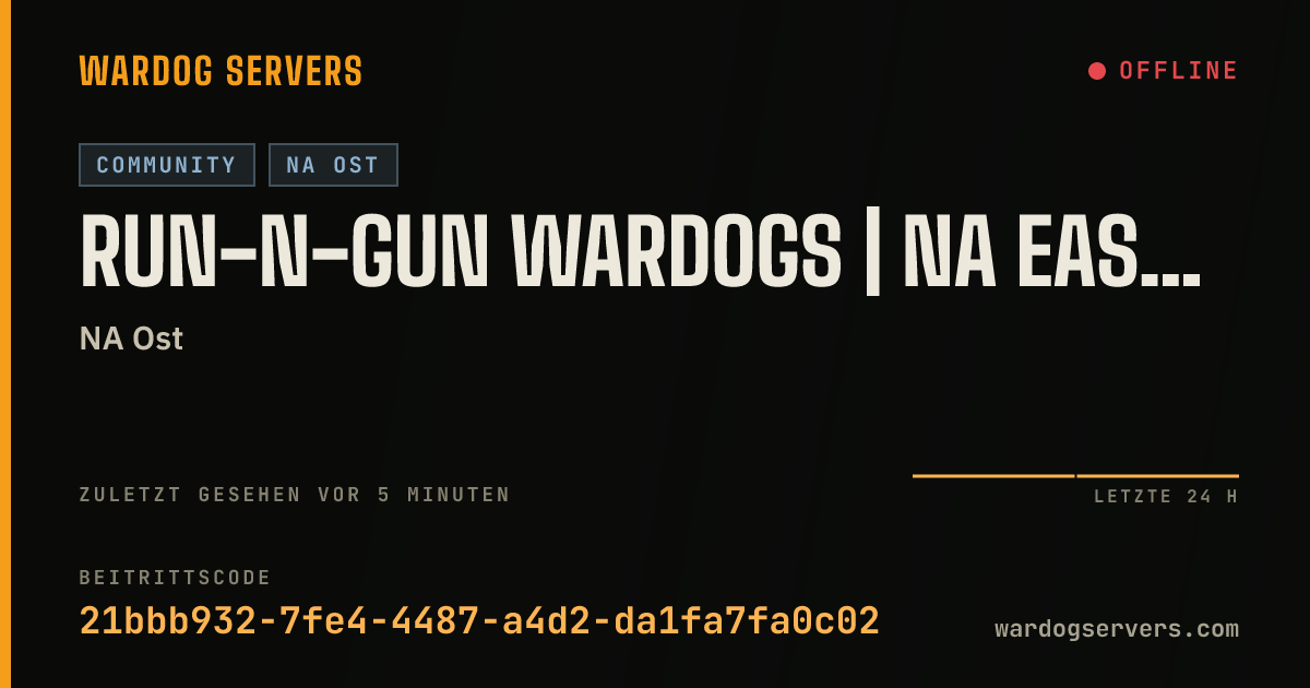 Live-Statusbanner für Run-N-Gun WarDogs | NA East | 20s Tick | New Player Friendly