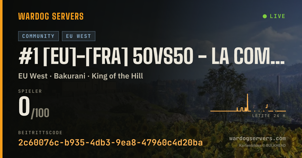 Live-Statusbanner für #1 [EU]-[FRA] 50vs50 - La Compagnie Creole - Meteo / Infanterie