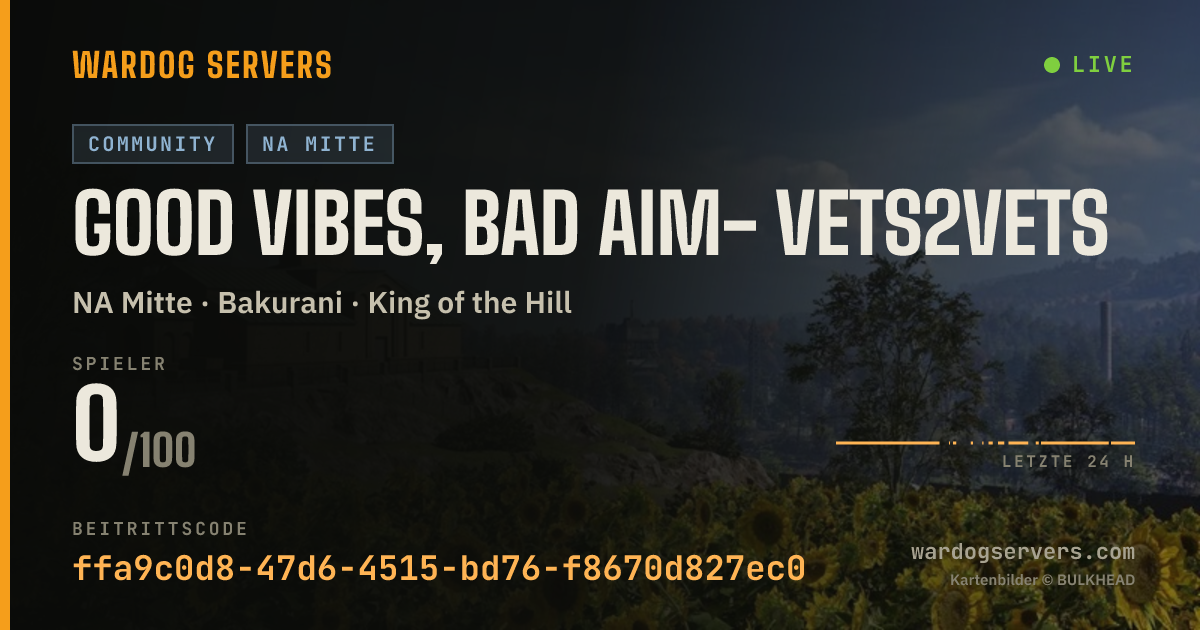 Live-Statusbanner für Good Vibes, Bad Aim- Vets2vets