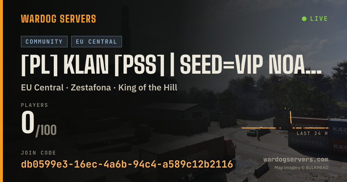 Live status banner for [PL] KLAN [PSS] | SEED=VIP NOATK HELI | discord.gg/ZyzmSwDdDs |