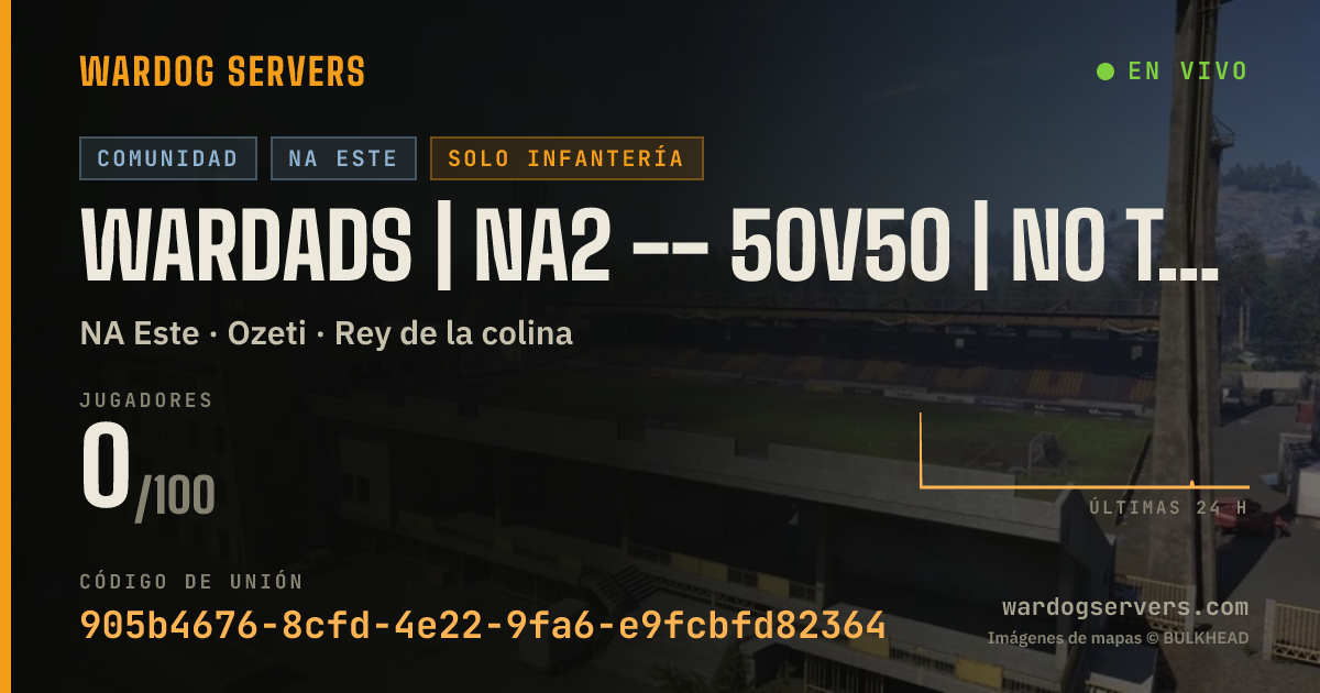 Banner de estado en vivo de WARDADS | NA2 -- 50v50 | NO TANKS OR AIR ASSAULT VEHICLES