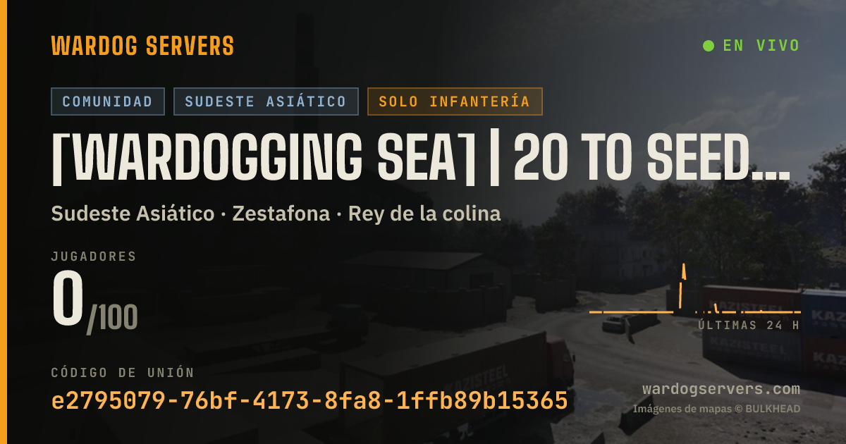 Banner de estado en vivo de [WARDOGGING SEA] | 20 TO SEED | ENGLISH ONLY | INF + LIGHT VEH