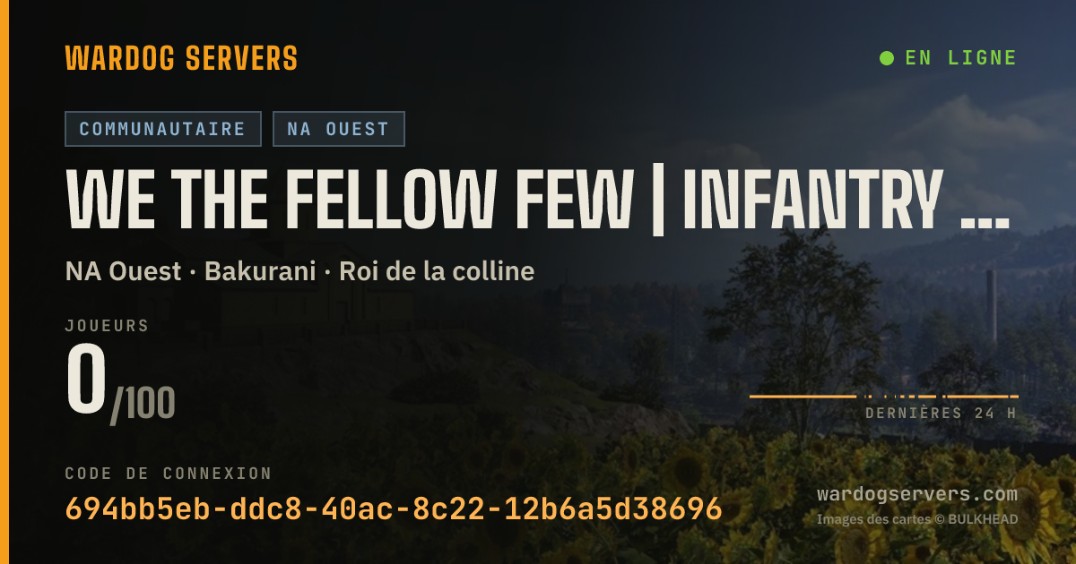 Bannière d’état en direct de We the Fellow Few | Infantry Only