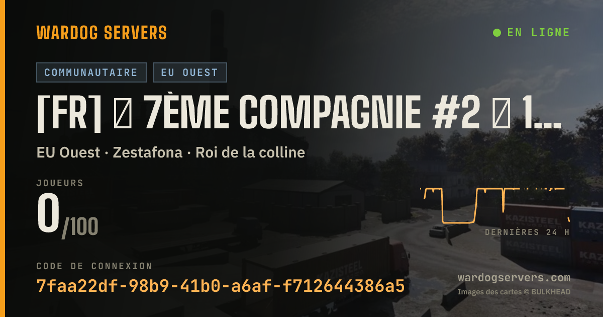 Bannière d’état en direct de [FR] ★ 7ème Compagnie #2 ★ 100% FR - discord.gg/7eCie