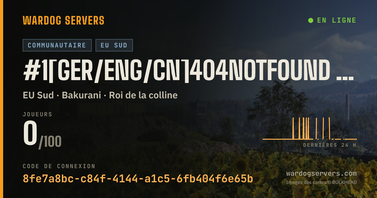 Bannière d’état en direct de #1[GER/ENG/CN]404NotFound Admin24/7 20PLAYER START