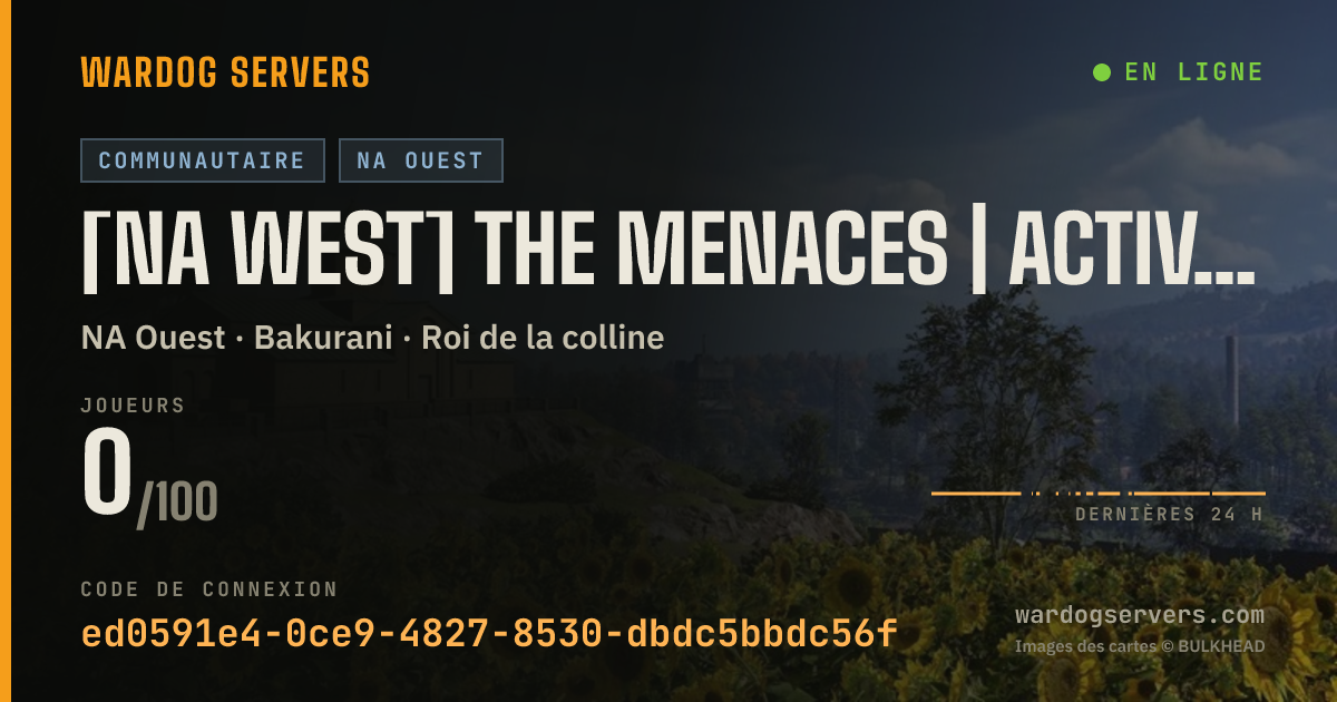 Bannière d’état en direct de [NA West] The Menaces | Active Admin | Infantry Rules