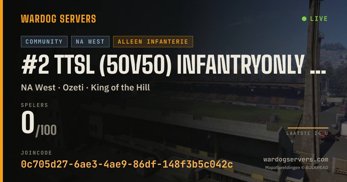 Live statusbanner voor #2 TTSL (50v50) InfantryOnly discord.gg/ttsl