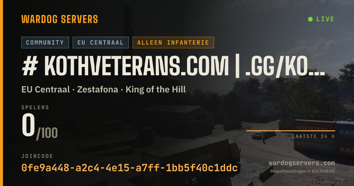Live statusbanner voor # KOTHVeterans.com | .gg/kothveterans | EU3 | Zestafona 24/7