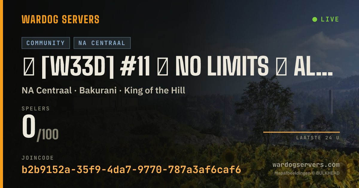 Live statusbanner voor ★ [W33D] #11 ★ NO LIMITS ★ ALL 3 TEAMS ★ Wardogs.host