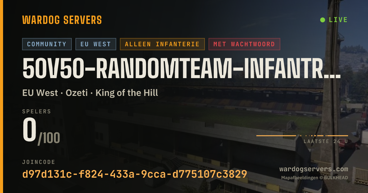 Live statusbanner voor 50v50-RandomTeam-InfantryOnly