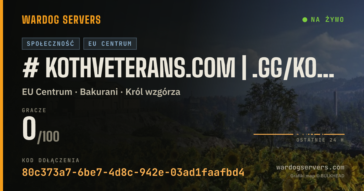 Baner ze statusem na żywo: # KOTHVeterans.com | .gg/kothveterans | EU1 | Infantry Only