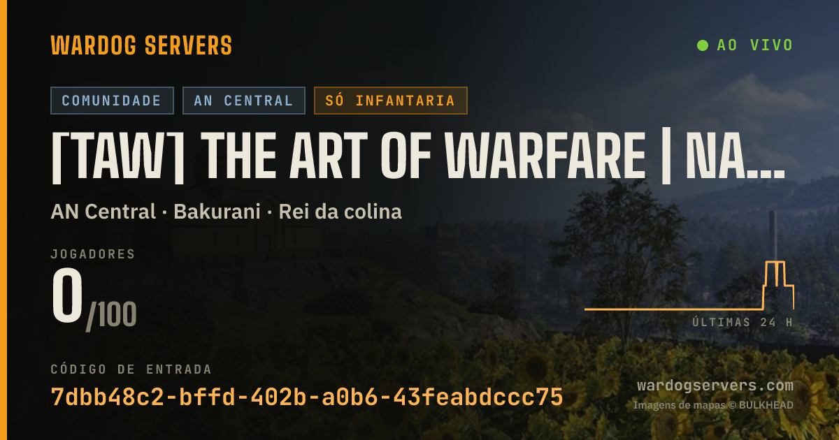 Banner de status ao vivo de [TAW] The Art of Warfare | NA Central #1 | Infantry Only